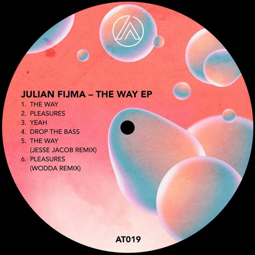 Julian Fijma - The Way EP [AT019]